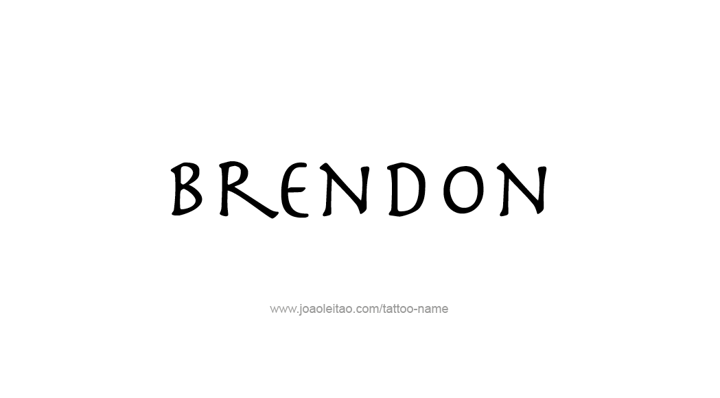 Tattoo Design  Name Brendon   