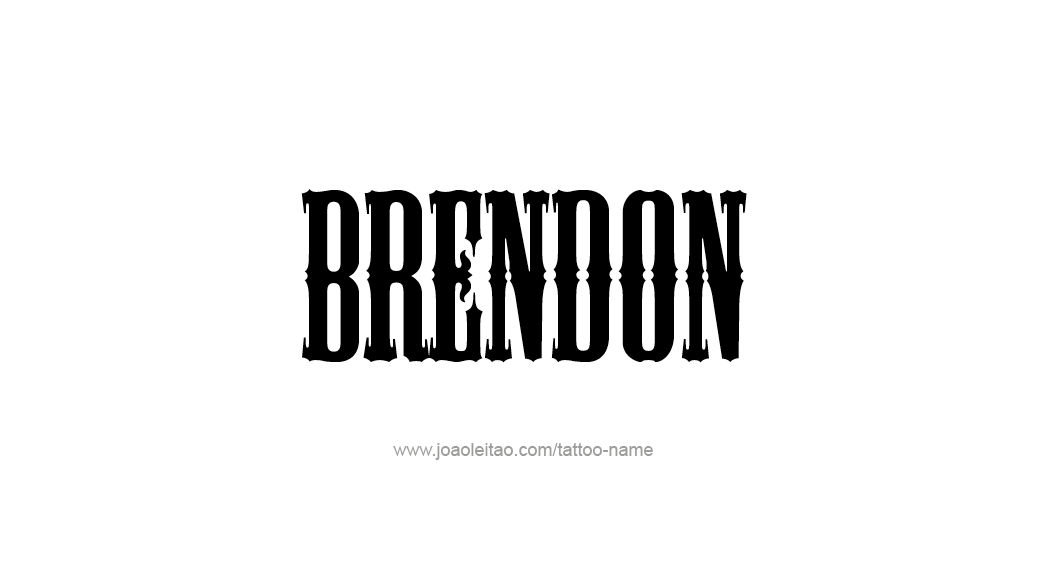 Tattoo Design  Name Brendon   