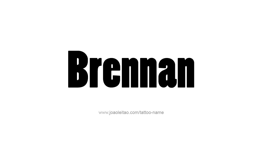 Tattoo Design  Name Brennan   