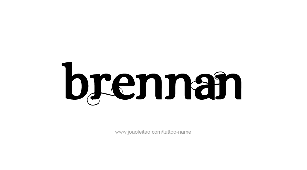 Tattoo Design  Name Brennan   