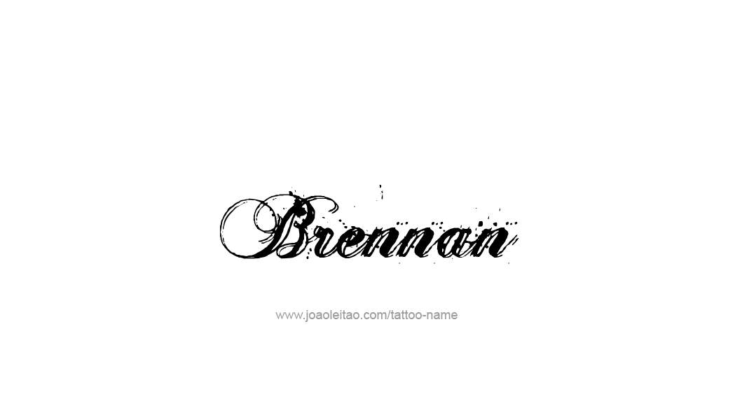 Tattoo Design  Name Brennan   