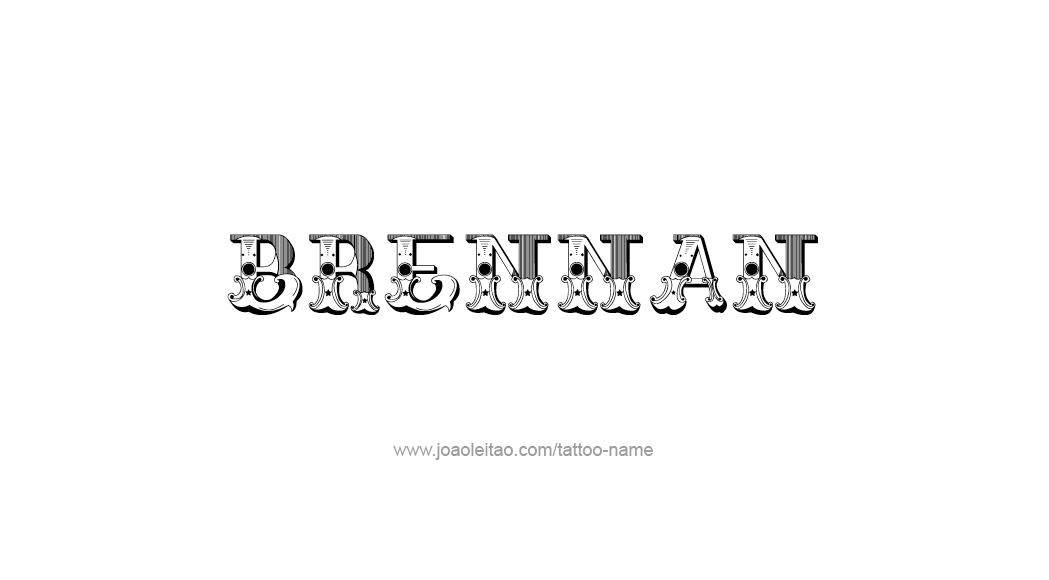 Tattoo Design  Name Brennan   