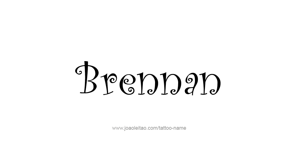 Tattoo Design  Name Brennan   