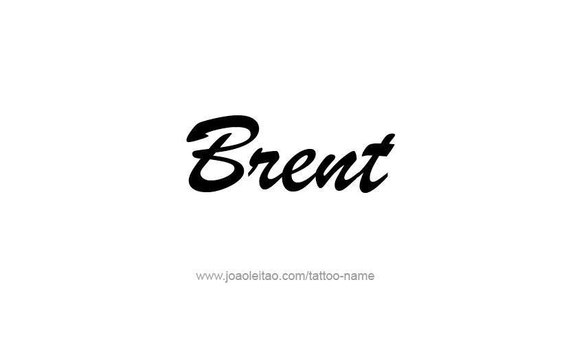 Tattoo Design  Name Brent   