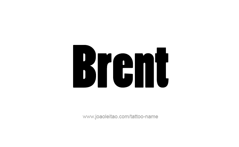 Tattoo Design  Name Brent   