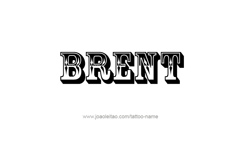 Tattoo Design  Name Brent   