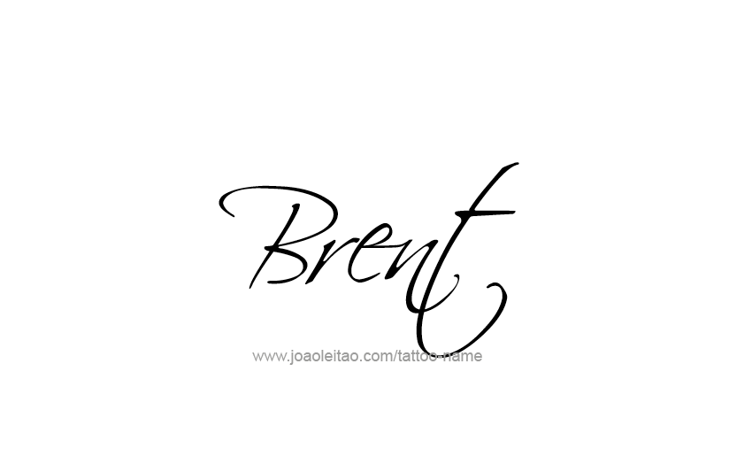 Tattoo Design  Name Brent   