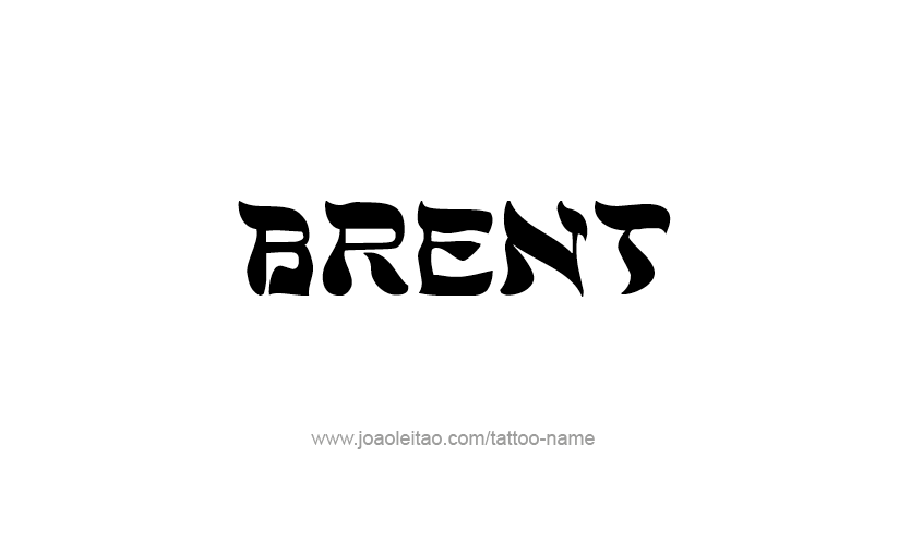 Tattoo Design  Name Brent   