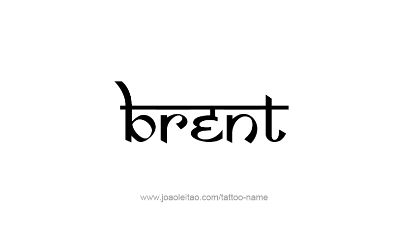 Tattoo Design  Name Brent   