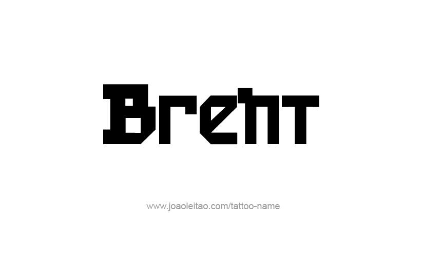 Tattoo Design  Name Brent   