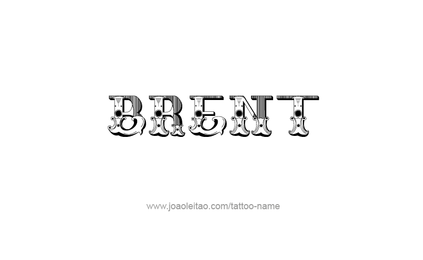 Tattoo Design  Name Brent   