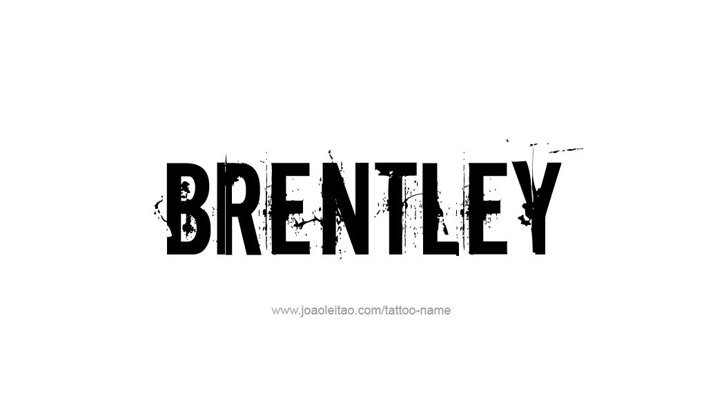 Tattoo Design  Name Brentley   