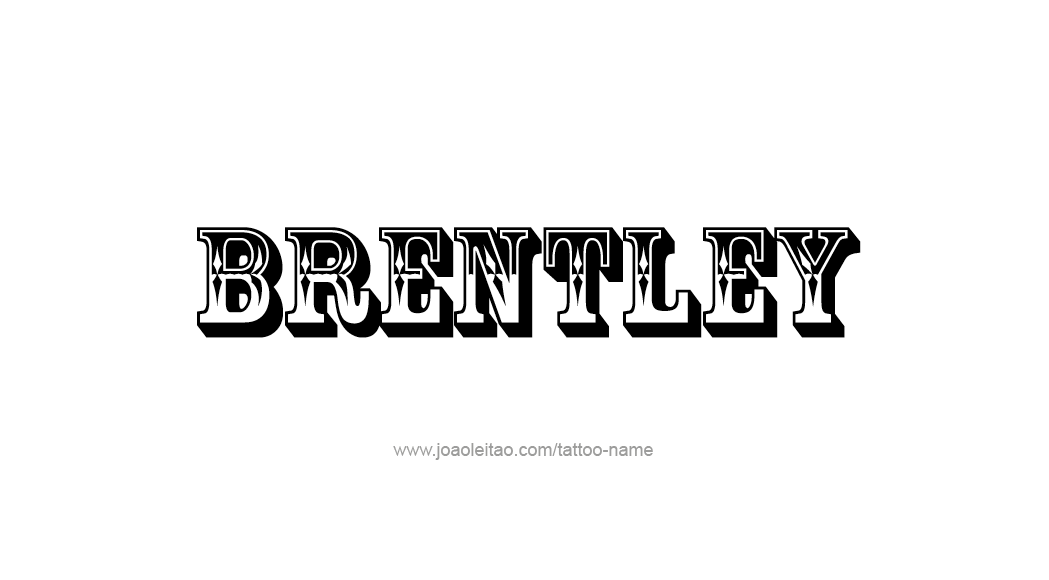 Tattoo Design  Name Brentley   