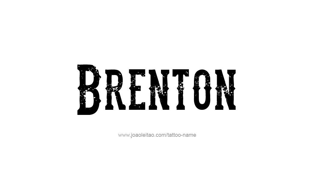 Tattoo Design  Name Brenton   