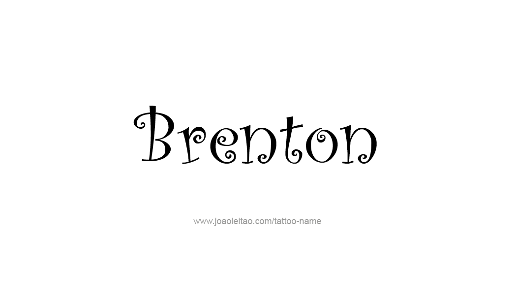 Tattoo Design  Name Brenton   