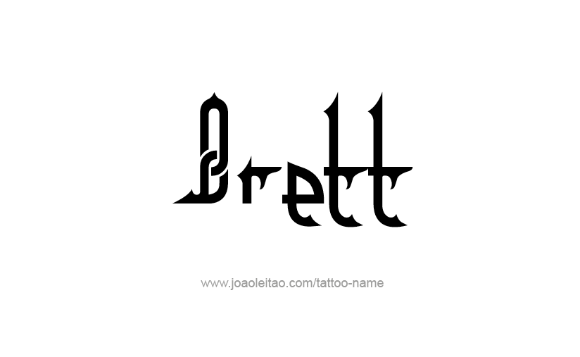 Tattoo Design  Name Brett   