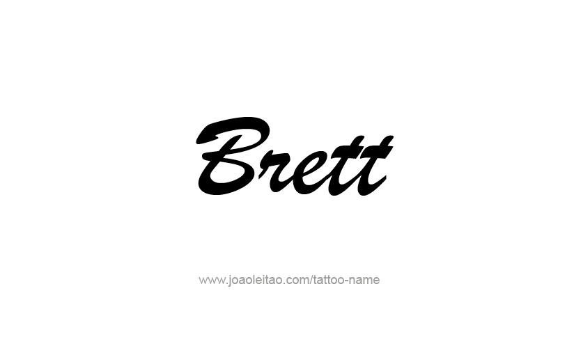 Tattoo Design  Name Brett   