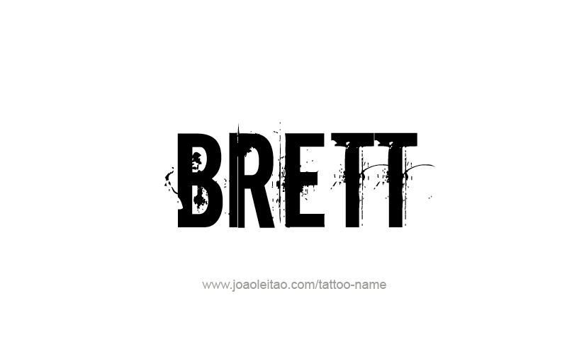 Tattoo Design  Name Brett   