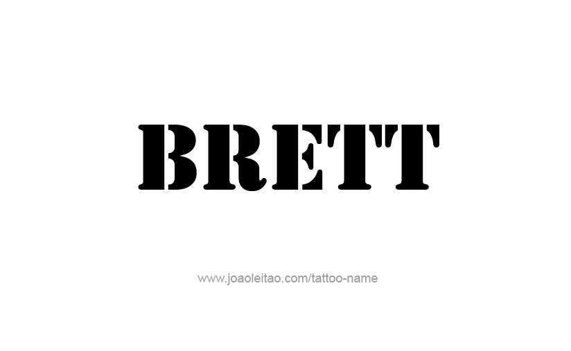 Tattoo Design  Name Brett   