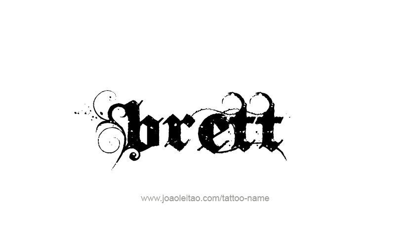 Tattoo Design  Name Brett   