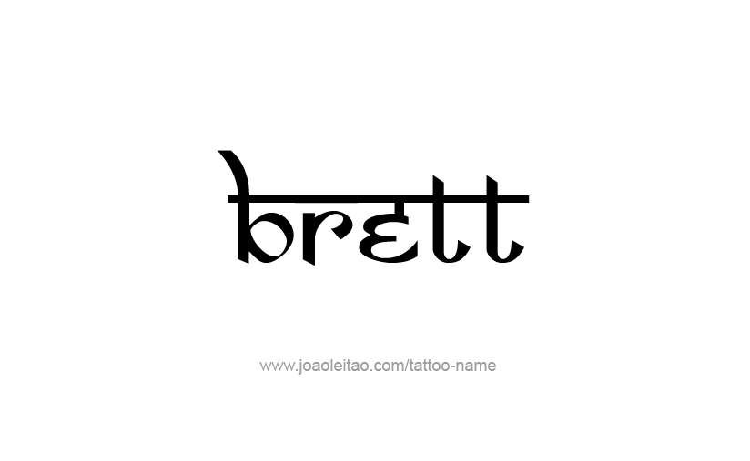 Tattoo Design  Name Brett   