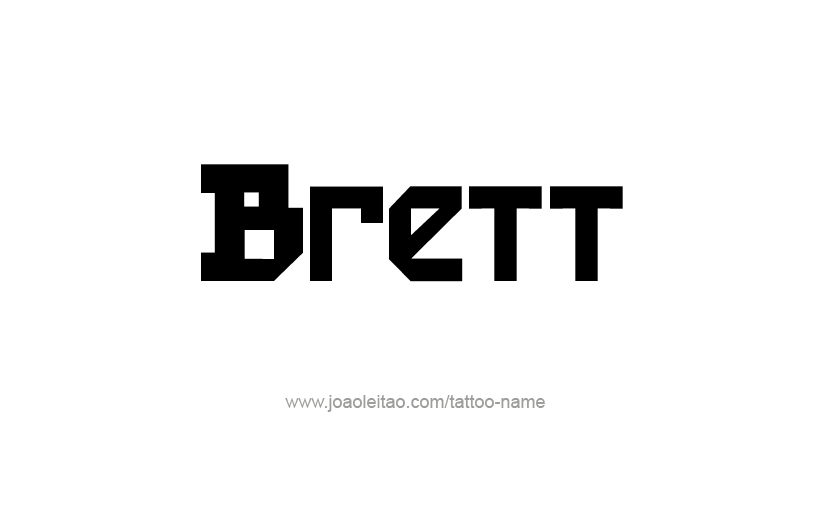 Tattoo Design  Name Brett   