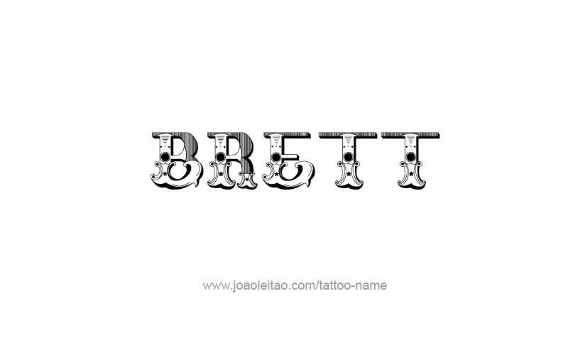 Tattoo Design  Name Brett   