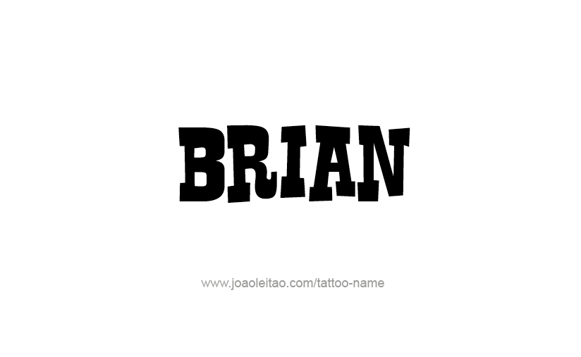 Tattoo Design  Name Brian   