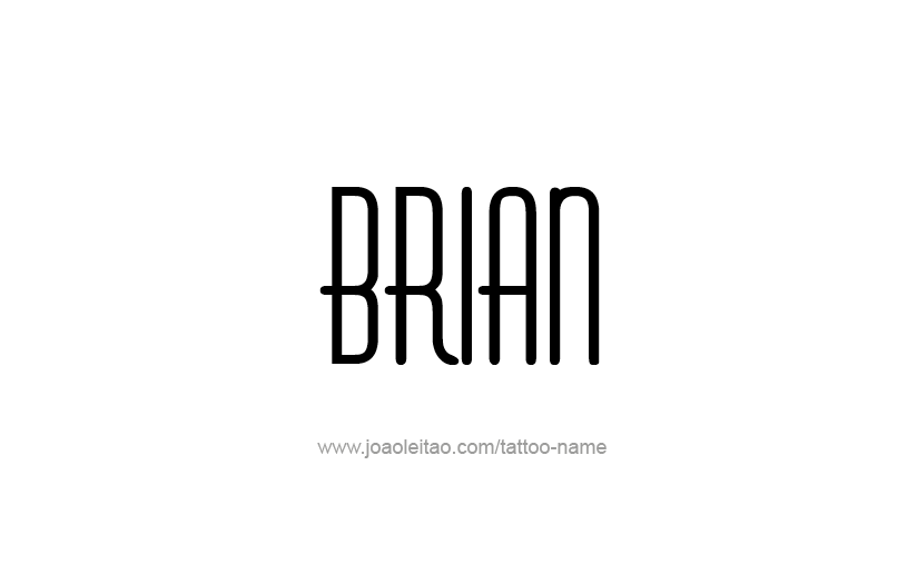 Tattoo Design  Name Brian   