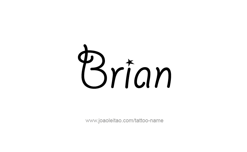 Tattoo Design  Name Brian   