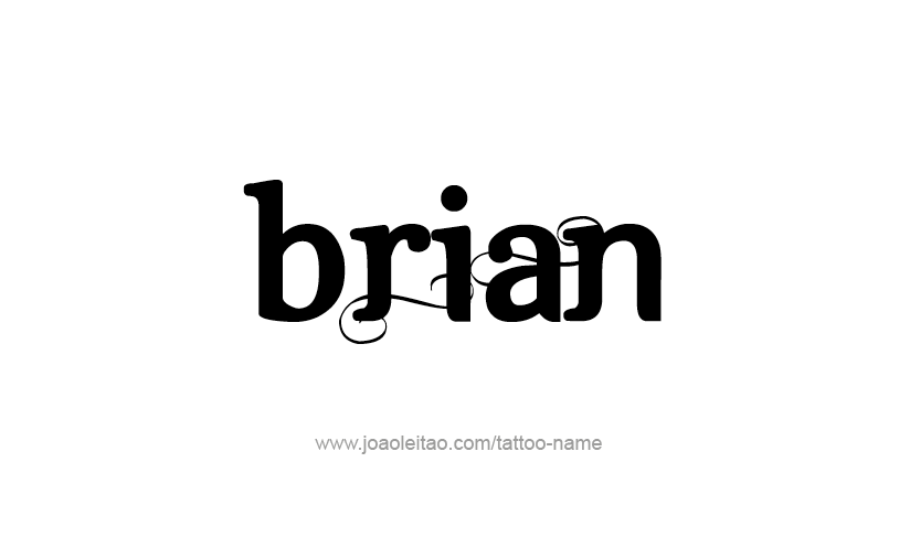 Tattoo Design  Name Brian   