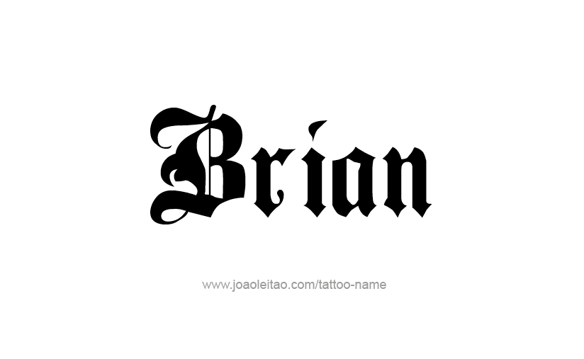 Tattoo Design  Name Brian   