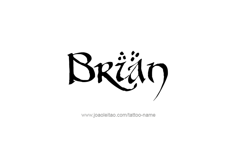 Tattoo Design  Name Brian   