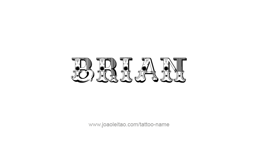 Tattoo Design  Name Brian   