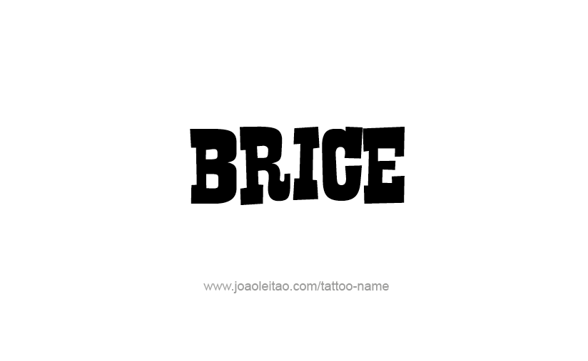 Tattoo Design  Name Brice   