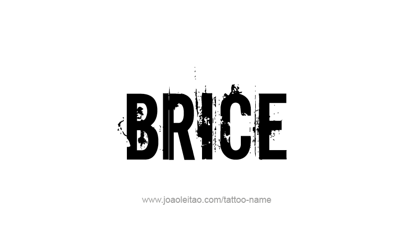 Tattoo Design  Name Brice   