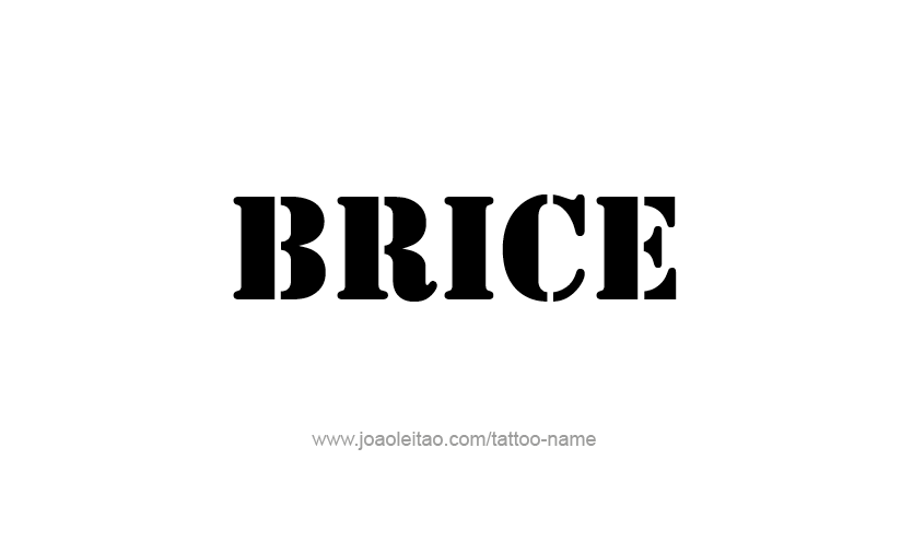 Tattoo Design  Name Brice   