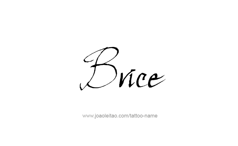 Tattoo Design  Name Brice   