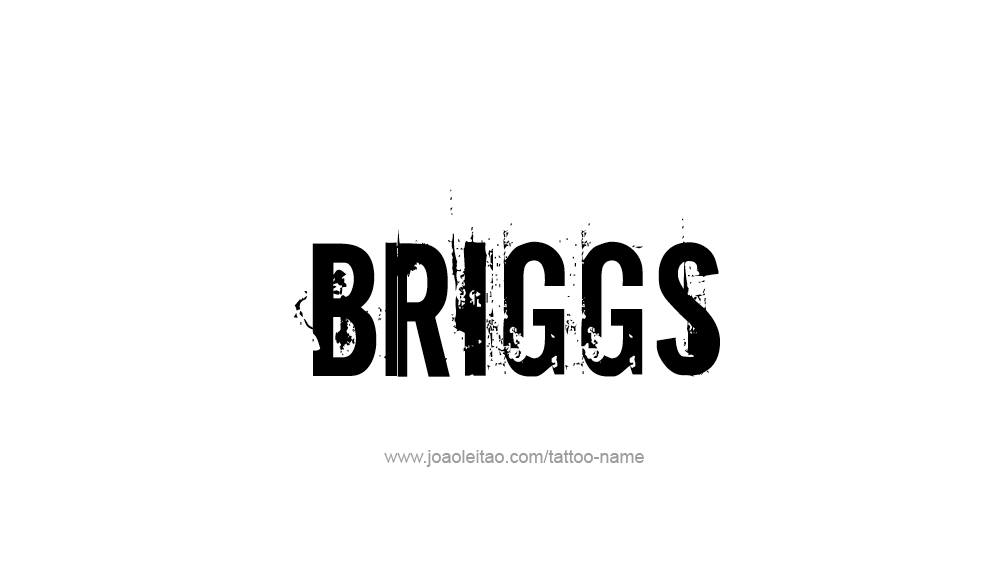 Tattoo Design  Name Briggs   