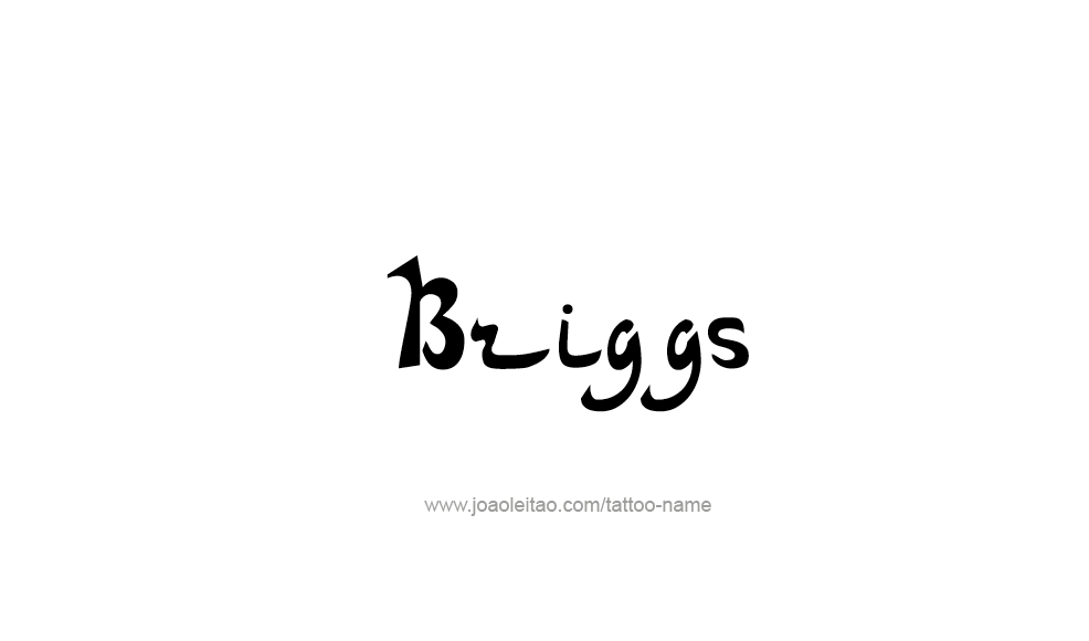 Tattoo Design  Name Briggs   