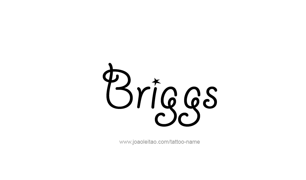 Tattoo Design  Name Briggs   