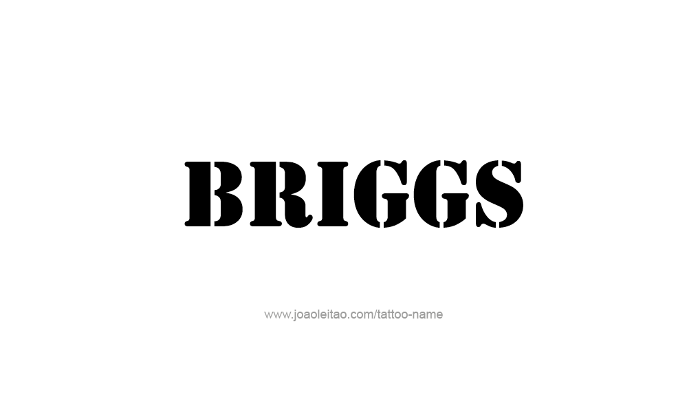 Tattoo Design  Name Briggs   