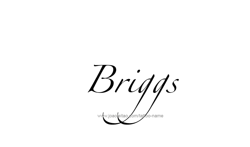 Tattoo Design  Name Briggs   