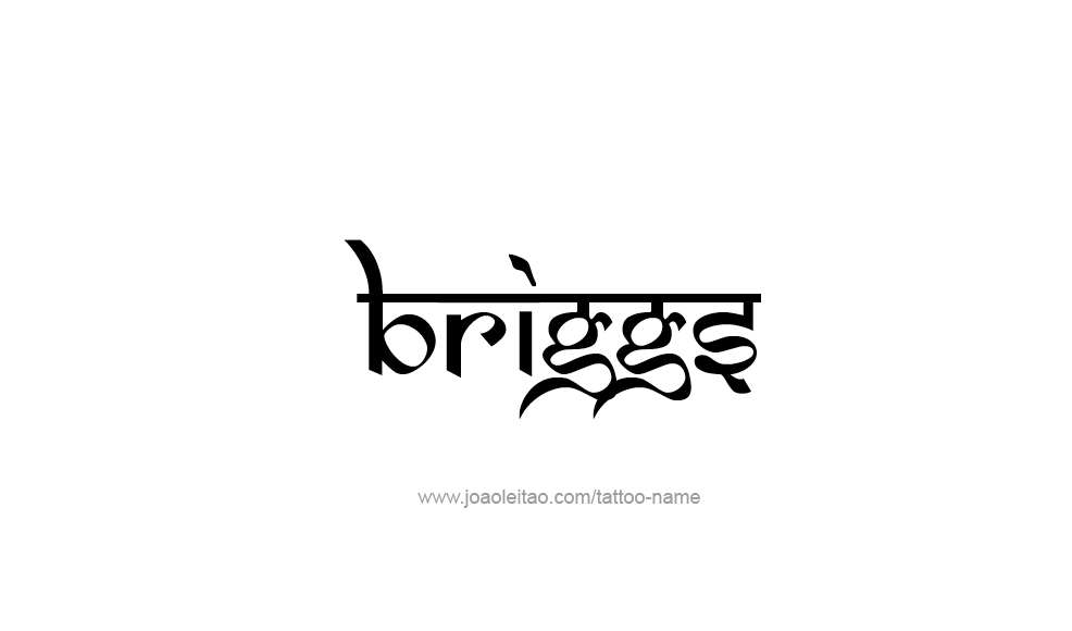 Tattoo Design  Name Briggs   