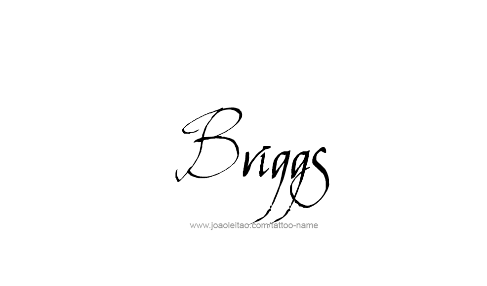 Tattoo Design  Name Briggs   