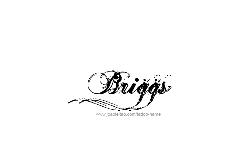 Tattoo Design  Name Briggs   