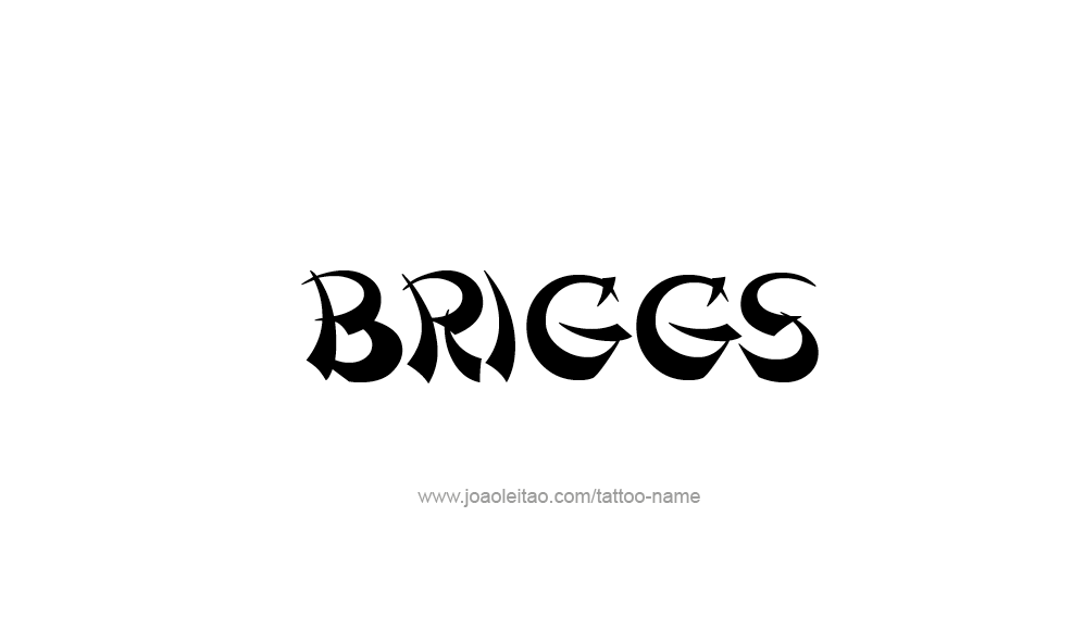 Tattoo Design  Name Briggs