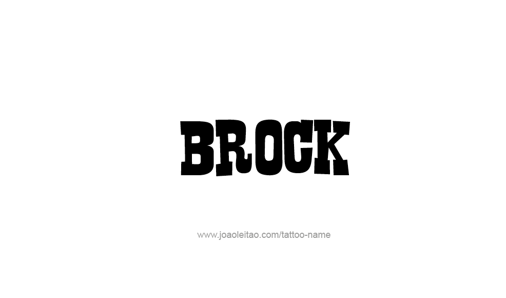 Tattoo Design  Name Brock   