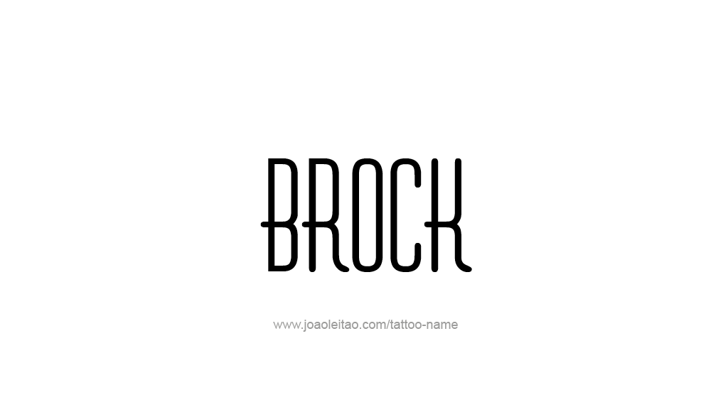 Tattoo Design  Name Brock   