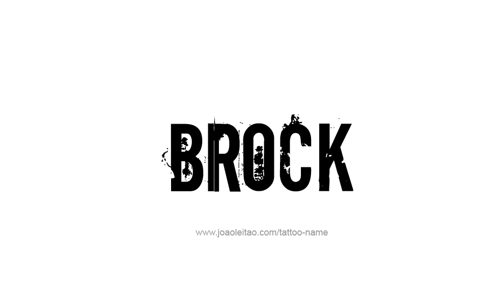 Tattoo Design  Name Brock   